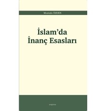 İslam’da İnanç Esasları
