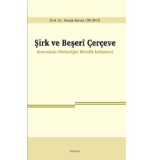 Şirk ve Beşeri Çerçeve
