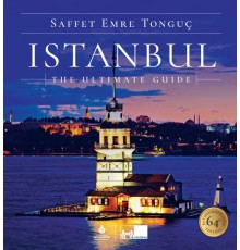 Istanbul The Ultimate Guide
