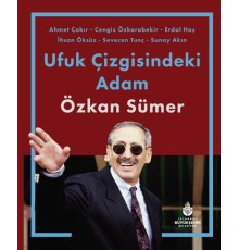 Ufuk Çizgisindeki Adam Özkan Sümer