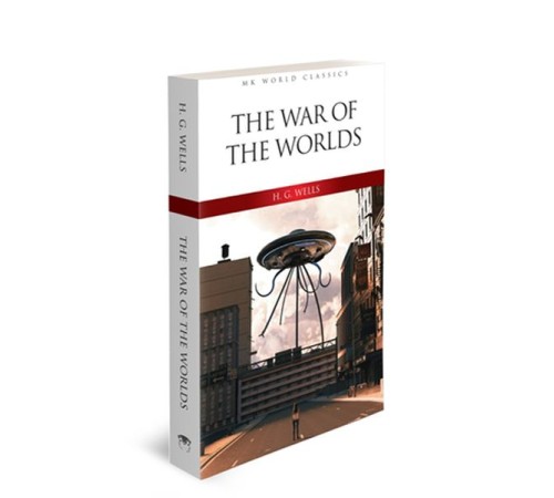The War Of The Worlds - İngilizce Klasik Roman The War Of The Worlds - İngilizce Klasik Roman