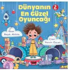 Dünyanın En Güzel Oyuncağı