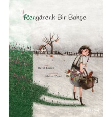 Rengarenk Bir Bahçe