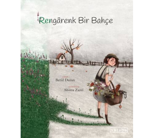 Rengarenk Bir Bahçe Rengarenk Bir Bahçe