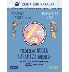 Yildızlar Neden Kafamıza Düşmez? - Ve Astronomi Hakkında Birçok Soru Daha