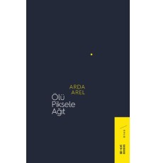 Ölü Piksele Ağıt