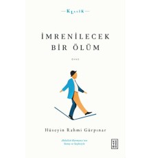 İmrenilecek Bir Ölüm