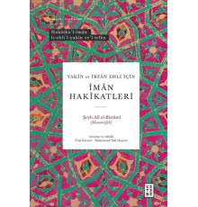 Yakin ve İrfan Ehli İçin İman Hakikatleri