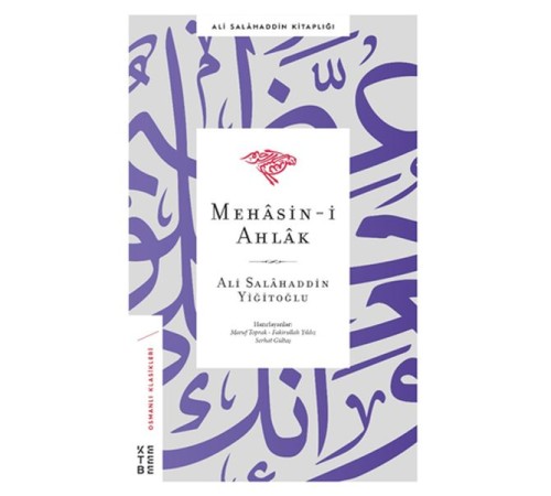 Mehasin-I Ahlak Mehasin-I Ahlak