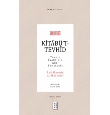 Kitabüt-Tevhid - Tevhid İnancının Akli Temelleri