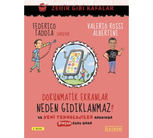 Dokunmatik Ekranlar Neden Gıdıklanmaz?