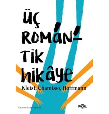 Üç Romantik Hikaye