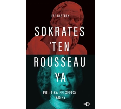 Sokrates’ten Rousseau’ya Politika Felsefesi Tarihi