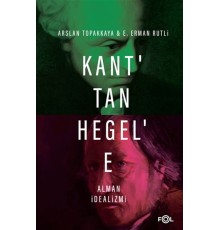 Kant’tan Hegel’e Alman İdealizmi