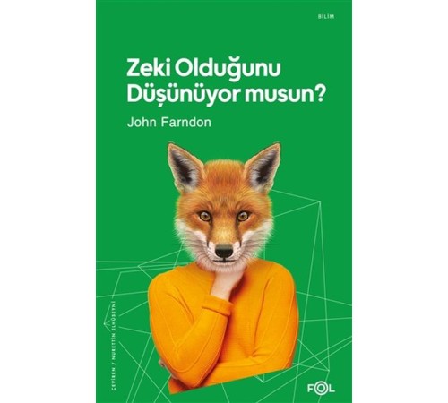 Zeki Olduğunu Düşünüyor musun?