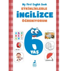 Etkinliklerle İngilizce Öğreniyorum 6 Yaş - My First English Book