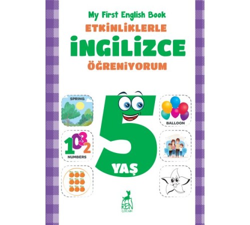 Etkinliklerle İngilizce Öğreniyorum 5 Yaş - My First English Book