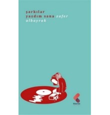 Şarkılar Yazdım Sana