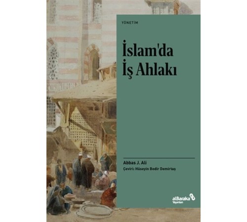 İslamda İş Ahlakı İslamda İş Ahlakı