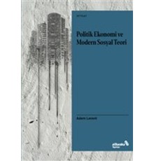 Politik Ekonomi ve Modern Sosyal Teori