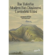 İbn Tufeyl’in Modern Batı Düşüncesi Üzerindeki Etkisi