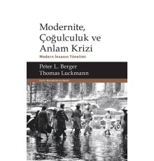 Modernite, Çoğulculuk ve Anlam Krizi
