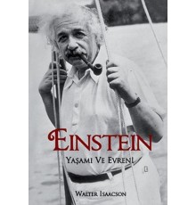 Einstein  Yaşamı ve Evreni