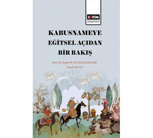 Kabusname'ye Eğitsel  Açıdan Bir Bakış
