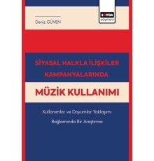 Siyasal Halkla İlişkiler Kampanyalarında Müzik Kullanımı
