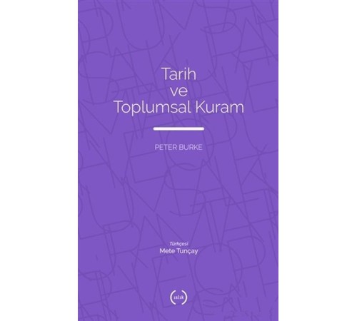 Tarih ve Toplumsal Kuram