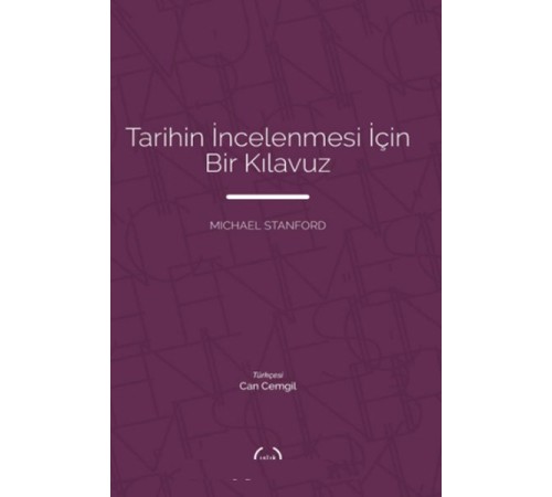 Tarihin İncelenmesi İçin Bir Kılavuz
