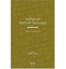 Refleksif Tarihsel Sosyoloji