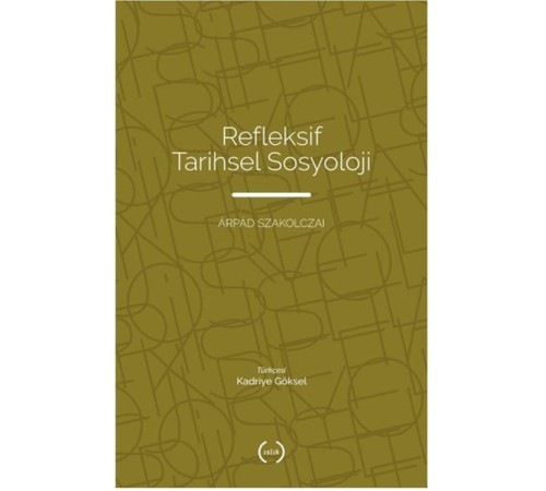 Refleksif Tarihsel Sosyoloji