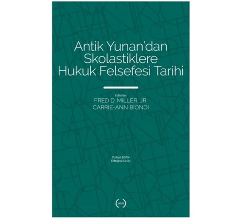 Antik Yunan’dan Skolastiklere Hukuk Felsefesi Tarihi