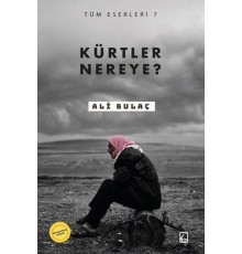 Kürtler Nereye?