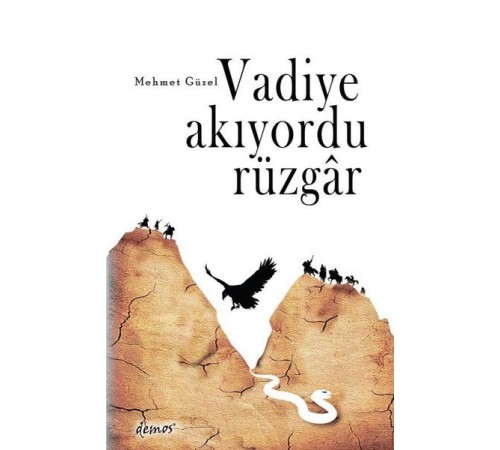 Vadiye Akıyordu Rüzgar