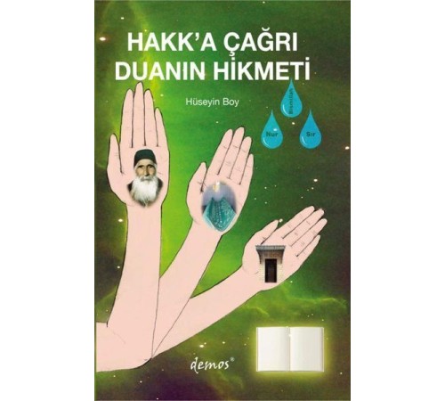 Hakk’a Çağrı Duanın Hikmeti