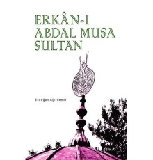 Erkan-ı Abdal Musa Sultan