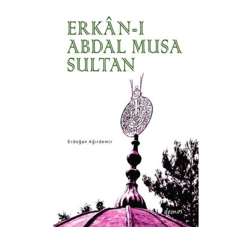 Erkan-ı Abdal Musa Sultan