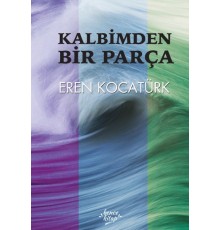 Kalbimden Bir Parça
