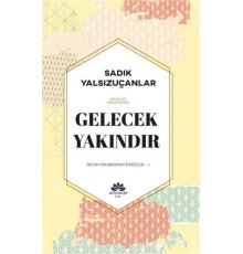 Gelecek Yakındır