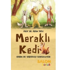 Meraklı Kedi Evrim ve Yaratılışı Sorguluyor