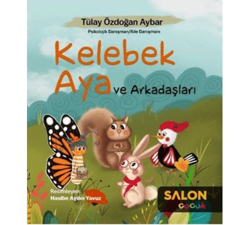 Kelebek Aya ve Arkadaşları
