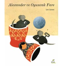 Alexander ve Oyuncak Fare