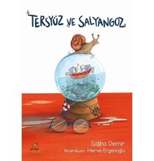Tersyüz ve Salyangoz