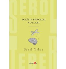 Politik Psikoloji Notları