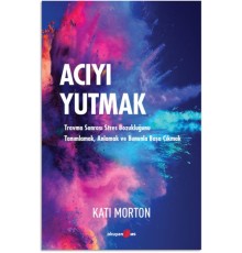 Acıyı Yutmak