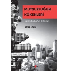 Mutsuzluğun Kökenleri