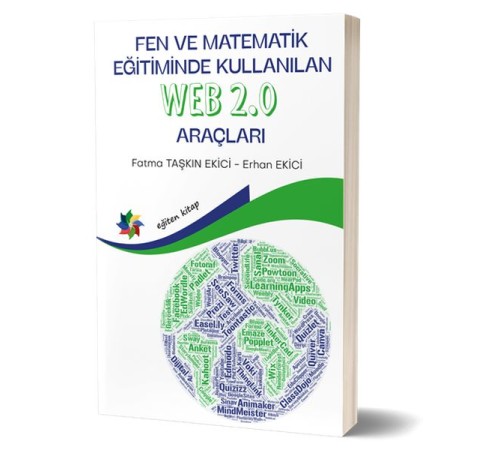 Fen ve Matematik Eğitiminde Kullanılan Web 2.0 Araçları