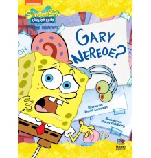 Süngerbob Karepantolon Gary Nerede?